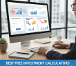 Best Free Investment Calculators for Smart Planning Help